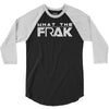 what the frak 3/4 Sleeve Shirt