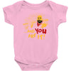 and you are it Baby Bodysuit