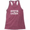 hopper is daddy Racerback Tank