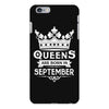 Queens Are Born In September iPhone 6/6s Plus Case
