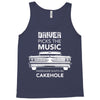 driver picks the music passenger shuts his cakehole Tank Top