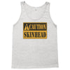 caution skinhead, ideal birthday gift or present Tank Top