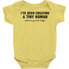 i've been creating a tiny human Baby Bodysuit