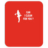 can i clean for you Mousepad