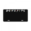 Benefits Friends License Plate