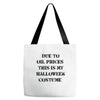 oil price halloween costume Tote Bags