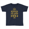 kings are born in 1993 Toddler T-shirt