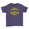 i went outside once Youth Tee