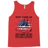 Veteran Don't Thank Me Thank My Brothers &amp; Sisters Who Never Came Back Tank Top