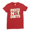 riots not diets Ladies Fitted T-Shirt