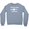 details about  black guns matter Crewneck Sweatshirt