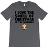 smell of christmas in the morning T-Shirt