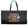 I Love Someone with Leukemia Cancer to The Moon and Back to Infinity Weekender Totes