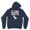 We Need More Teeth Unisex Hoodie