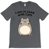 i am in love with cats T-Shirt