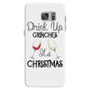 drink up grinches it's christmas Samsung Galaxy S7