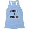 mother of dragons (4) Racerback Tank