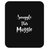 Snuggle this Muggle Mousepad