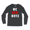 we dem boyz Long Sleeve Shirts