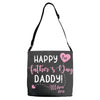 Happy Fathers Day Daddy Adjustable Strap Totes
