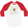 riots not diets 3/4 Sleeve Shirt