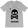 danger T-Shirt