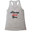 always Racerback Tank