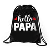 Hello Papa Drawstring Bags