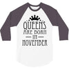 queens are born in november (2) 3/4 Sleeve Shirt