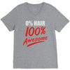 zero hair 100 awesome V-Neck Tee