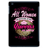 quens are born [your date] iPad Mini