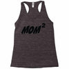 mom squared Racerback Tank