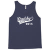 daddy since 2015   mens funny Tank Top