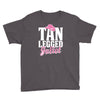 tan legged juliet Youth Tee