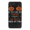 if you like my pumpkins! iPhone 7 Plus Case