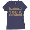 i mustache you a question Ladies Fitted T-Shirt