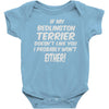if my bedlington terrier doesn't like you i probably won't either Baby Onesie