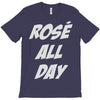 rose' all day T-Shirt