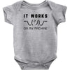 It Works On My Machine Baby Bodysuit