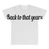 back to that years All Over Men's T-shirt
