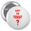 Why So Genius? Pin-back button