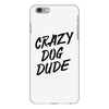 crazy dog dude iPhone 6/6s Plus Case