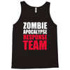 zombie apocalypse response Tank Top