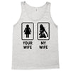 Your Wife And My Wife Tank Top