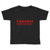 canada living the american dream Toddler T-shirt