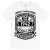 Things Better 1942 Age Approach Magnificent T-Shirt