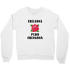 Chillona Pero Chingona Crewneck Sweatshirt