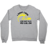 I Don't Care How Many Miles Per Gallon Crewneck Sweatshirt