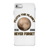 pluto the planet never forget iPhone 7 Case