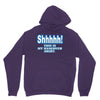 shhhhh this is my hangover shirt Unisex Hoodie